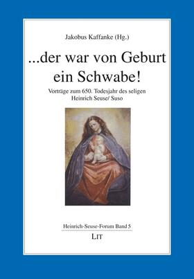 Kaffanke |  ...der war von Geburt ein Schwabe! | Buch |  Sack Fachmedien