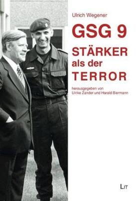 Wegener / Zander / Biermann |  GSG 9 - Stärker als der Terror | Buch |  Sack Fachmedien