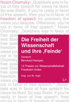 Hopf / Hufen | Die Freiheit der Wissenschaft und ihre 'Feinde' | Buch | 978-3-643-13939-9 | sack.de
