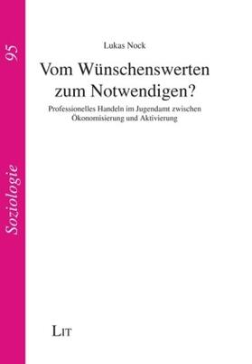 Nock | Vom Wünschenswerten zum Notwendigen? | Buch | 978-3-643-13959-7 | www.sack.de
