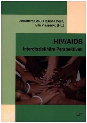 Groß / Pech / Vlassenko | HIV / AIDS | Buch | 978-3-643-14210-8 | sack.de