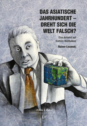 Lisowski |  Das asiatische Jahrhundert - dreht sich die Welt falsch? | Buch |  Sack Fachmedien