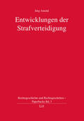 Arnold |  Entwicklungen der Strafverteidigung | Buch |  Sack Fachmedien