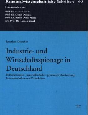 Drescher |  Industrie- und Wirtschaftsspionage in Deutschland | Buch |  Sack Fachmedien
