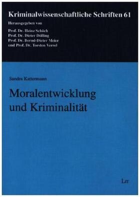 Kattermann | Kattermann, S: Moralentwicklung und Kriminalität | Buch | 978-3-643-14514-7 | sack.de