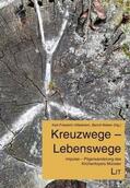 Hillesheim / Weber |  Kreuzwege - Lebenswege | Buch |  Sack Fachmedien
