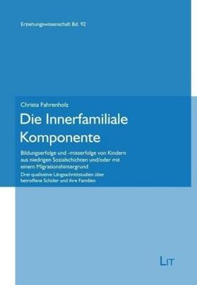 Fahrenholz |  Die Innerfamiliale Komponente | Buch |  Sack Fachmedien