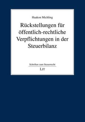 Michling | Michling, H: Rückstellungen für öffentlich-rechtl. Verpfl. | Buch | 978-3-643-14695-3 | sack.de