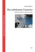 Richter |  Richter, M: Der unbekannte Comenius | Buch |  Sack Fachmedien