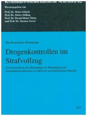Buschhaus-Honekamp | Buschhaus-Honekamp, I: Drogenkontrollen im Strafvollzug | Buch | 978-3-643-14813-1 | sack.de