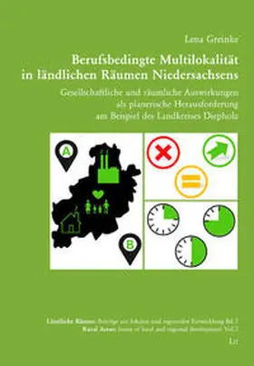 Greinke |  Berufsbedingte Multilokalität in ländlichen Räumen Niedersachsens | Buch |  Sack Fachmedien