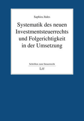 Jüdes | Jüdes, S: Systematik des neuen Investmentsteuerrechts | Buch | 978-3-643-14911-4 | sack.de