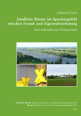 Fuchs |  Ländliche Räume im Spannungsfeld zwischen Fremd- und Eigenwahrnehmung | Buch |  Sack Fachmedien