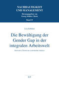 Schleker |  Die Bewältigung der Gender Gap in der integralen Arbeitswelt | Buch |  Sack Fachmedien