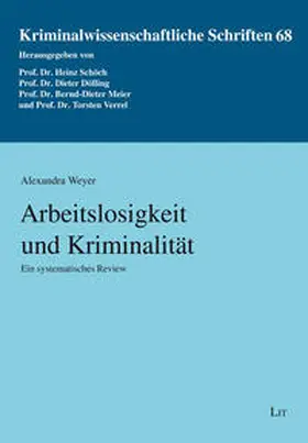 Weyer |  Arbeitslosigkeit und Kriminalität | Buch |  Sack Fachmedien