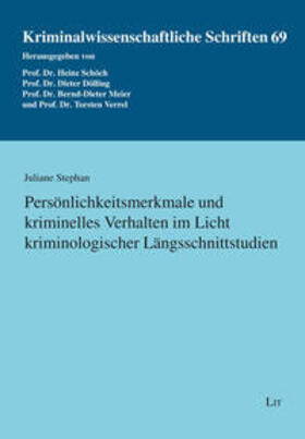Stephan | Persönlichkeitsmerkmale und kriminelles Verhalten im Licht kriminologischer Längsschnittstudien | Buch | 978-3-643-15444-6 | sack.de