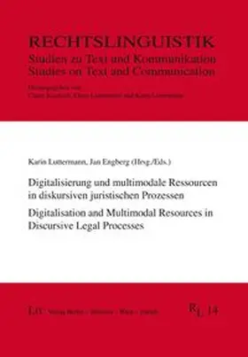 Luttermann / Engberg |  Digitalisierung und multimodale Ressourcen in diskursiven juristischen Prozessen / Digitalisation and Multimodal Resources in Discursive Legal Processes | Buch |  Sack Fachmedien