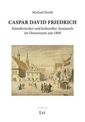 North |  Caspar David Friedrich | Buch |  Sack Fachmedien