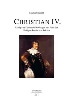 North |  Christian IV. | Buch |  Sack Fachmedien