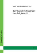 Bsteh / Proksch |  Spiritualität im Gespräch der Religionen II | Buch |  Sack Fachmedien