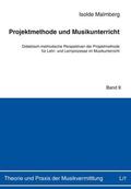 Malmberg |  Malmberg, I: Projektmethode und Musikunterricht | Buch |  Sack Fachmedien