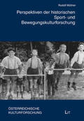 Müllner |  Perspektiven der historischen Sport- und Bewegungskulturforschung | Buch |  Sack Fachmedien
