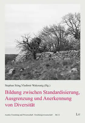 Sting / Wakounig |  Bildung zwischen Standardisierung, Ausgrenzung und Anerkennung von Diversität | Buch |  Sack Fachmedien
