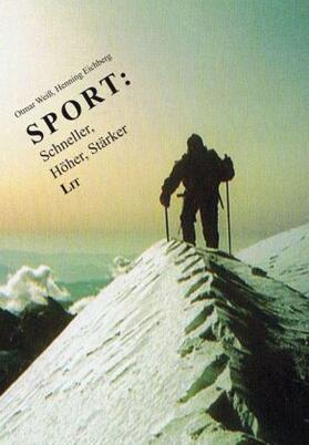 Weiß / Hübner |  Sport: Schneller, Höher, Stärker | Buch |  Sack Fachmedien