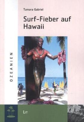 Gabriel |  Surf-Fieber auf Hawaii | Buch |  Sack Fachmedien