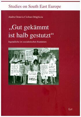 Cioltan Draghiciu | "Gut gekämmt ist halb gestutzt" | Buch | 978-3-643-50907-9 | sack.de