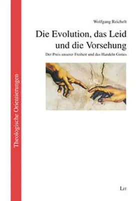 Reichelt |  Die Evolution, das Leid und die Vorsehung | Buch |  Sack Fachmedien