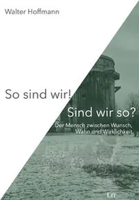 Hoffmann |  So sind wir! Sind wir so? | Buch |  Sack Fachmedien