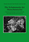 Meccarelli / Palchetti / Sotis |  Die Schattenseite der Menschenrechte | Buch |  Sack Fachmedien