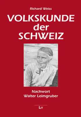 Weiss |  Volkskunde der Schweiz | Buch |  Sack Fachmedien