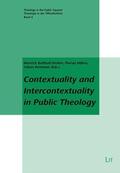 Bedford-Strohm / Höhne / Reitmeier |  Contextuality and Intercontextuality in Public Theology | Buch |  Sack Fachmedien