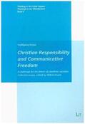 Huber / Fourie |  Christian Responsibility and Communicative Freedom | Buch |  Sack Fachmedien