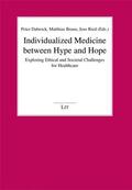 Dabrock / Braun / Ried |  Individualized Medicine between Hype and Hope | Buch |  Sack Fachmedien