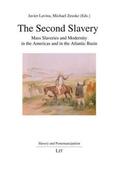 Lavina / Zeuske |  The Second Slavery | Buch |  Sack Fachmedien