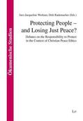 Werkner / Rademacher |  Protecting People - and Losing Just Peace? | Buch |  Sack Fachmedien