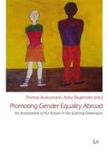 Kruessmann / Kruesmann / Prettenthaler-Ziegerhofer |  Promoting Gender Equality Abroad | Buch |  Sack Fachmedien