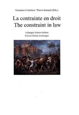 Serrand / Calzolaio | La contrainte en droit. The constraint in law | Buch | 978-3-643-90877-3 | sack.de