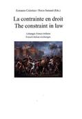 Serrand / Calzolaio |  La contrainte en droit. The constraint in law | Buch |  Sack Fachmedien