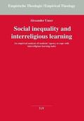 Unser |  Unser, A: Social inequality and interreligious learning | Buch |  Sack Fachmedien