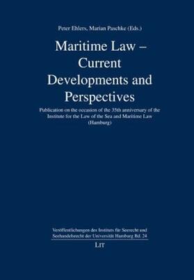 Ehlers / Paschke |  Maritime Law - Current Developments and Perspectives | Buch |  Sack Fachmedien