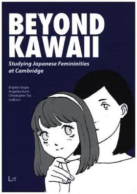 Steger / Koch / Tso |  Beyond kawaii | Buch |  Sack Fachmedien