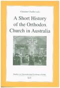 Chaillot |  A Short History of the Orthodox Church in Australia | Buch |  Sack Fachmedien