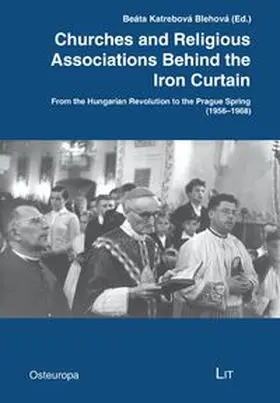  Churches and Religious Associations Behind the Iron Curtain | Buch |  Sack Fachmedien