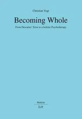 Vogt |  Becoming Whole | Buch |  Sack Fachmedien