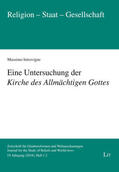 Introvigne |  Eine Untersuchung der Kirche des Allmächtigen Gottes | Buch |  Sack Fachmedien