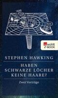 Hawking |  Haben Schwarze Löcher keine Haare? | eBook | Sack Fachmedien